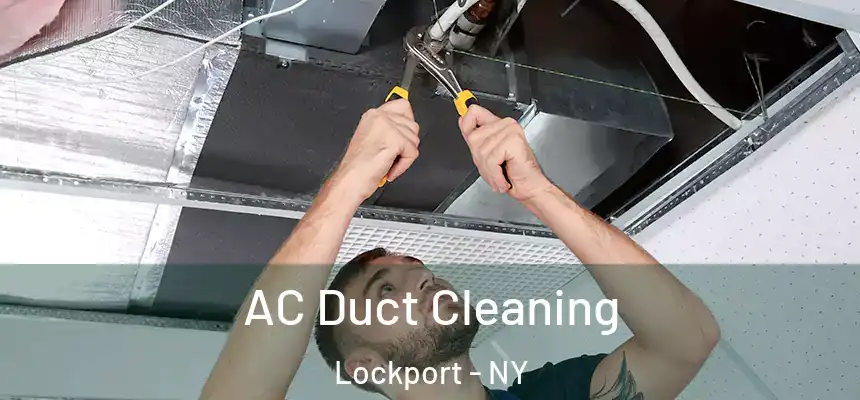 AC Duct Cleaning Lockport - NY
