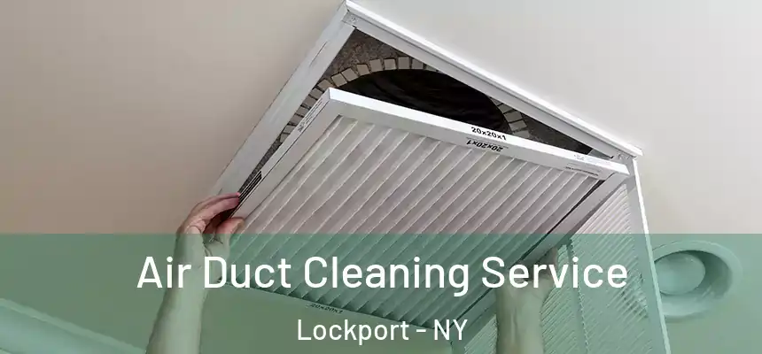Air Duct Cleaning Service Lockport - NY