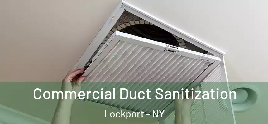 Commercial Duct Sanitization Lockport - NY